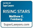Rated by Super Lawyers Rising Stars Matthew E. Feinberg SuperLawyers.com